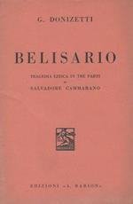Belisario Tragedia lirica in tre parti di Salvadore Cammarano