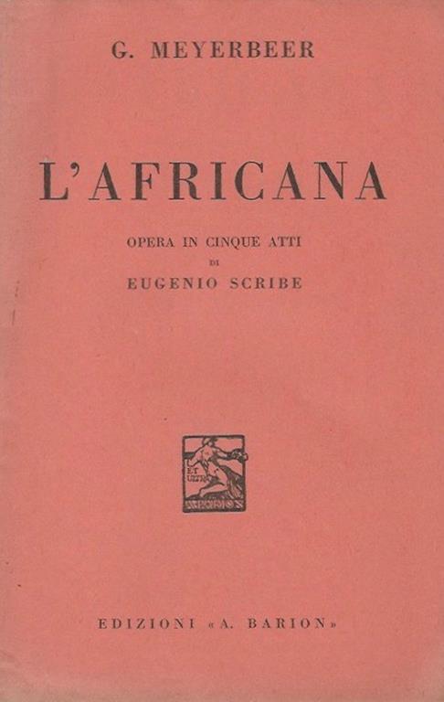 L' Africana Opera in cinque atti di Eugenio Scribe - copertina