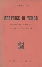 Beatrice di Tenda Tragedia lirica in due atti di Felice Romani