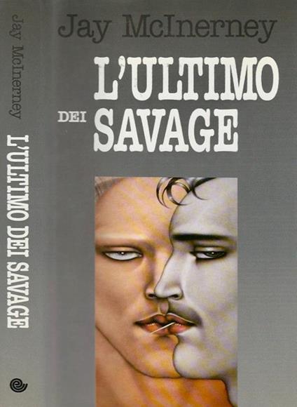 L' ultimo dei Savage - Jay McInerney - copertina