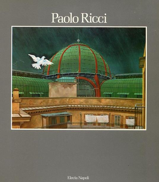 Paolo Ricci. Opere dal 1926 al 1974 - Paolo Ricci - copertina