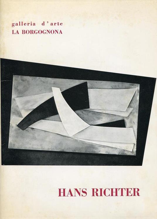 Hans Richter. Opere dal 1960 al 1975 - Hans Richter - copertina