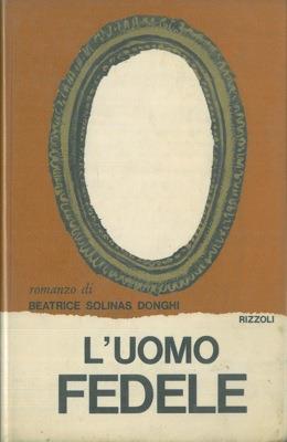 L' uomo fedele - Beatrice Solinas Donghi - copertina