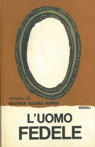 L' uomo fedele - Beatrice Solinas Donghi - copertina