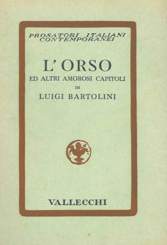 L' orso ed altri amorosi capitoli - Luigi Bartolini - copertina