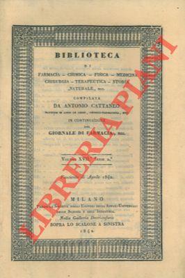 Biblioteca di Farmacia - Chimica - Fisica - Medicina - Chirurgia - Terapeutica - Storia naturale ecc. In continuazione del Giornale di Farmacia ecc. Vol. XVII Serie 2. Aprile