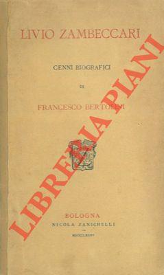 Livio Zambeccari. Cenni biografici
