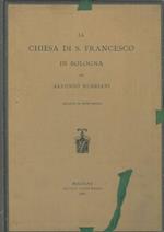 La chiesa di San Francesco in Bologna. Atlante di nove tavole
