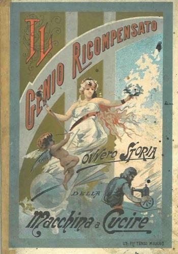 Il genio ricompensato o storia della macchina per cucire - copertina