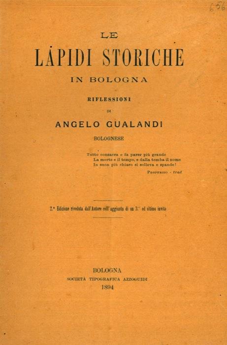 Le lapidi storiche in Bologna - Angelo Gualandi - copertina