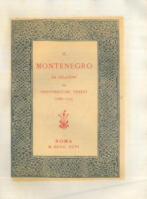 Il Montenegro da relazioni dei provveditori veneti (1687 - 1735) - copertina