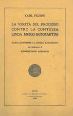 La verità sul processo contro la contessa Linda Murri - Bonmartini