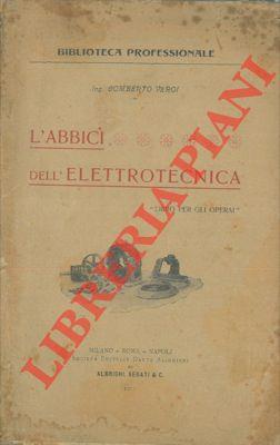 L' abbicì dell'elettrotecnica (libro per gli operai)