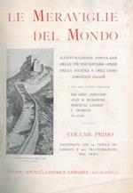 Le meraviglie del mondo. Illustrazione popolare delle più portentose opere della natura e dell'uomo esistenti oggidì