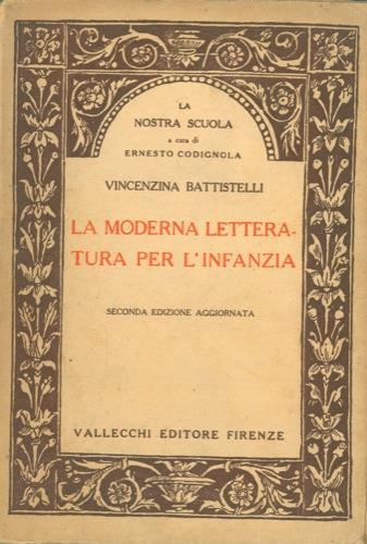 La moderna letteratura per l' infanzia - Vincenzina Battistelli - copertina