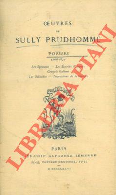 Oevres de Sully Prudhomme. Poesies. 1866-1872
