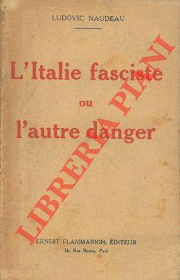 L' Italie fasciste ou l'autre danger