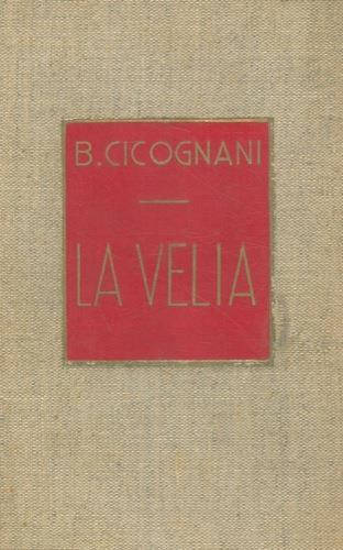 La Velia. Copia autografata - Bruno Cicognani - copertina