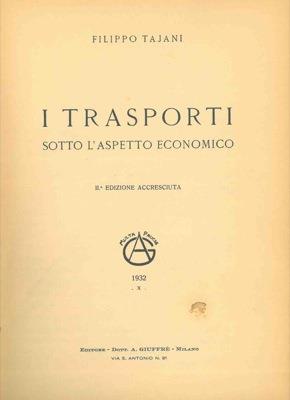 I trasporti sotto l'aspetto economico - Filippo Tajani - copertina