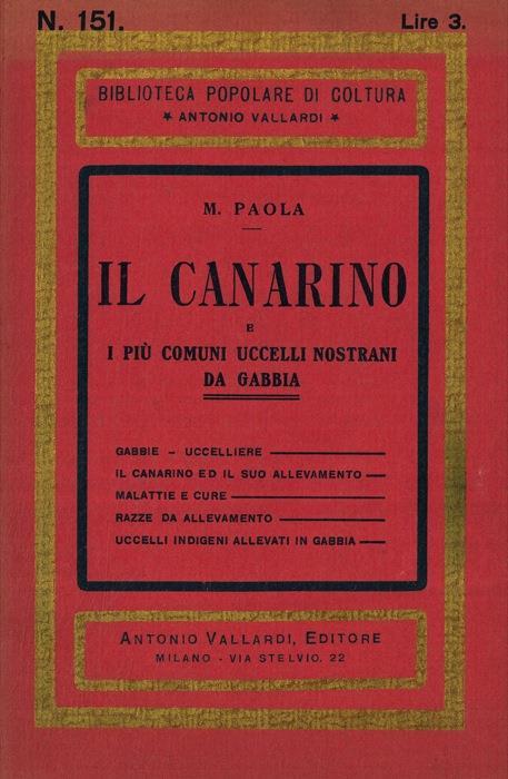 Il canarino e i più comuni uccelli nostrani da gabbia - M. Paola - copertina