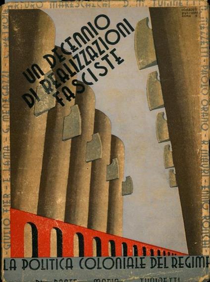 La politica coloniale del Regime - Dante Maria Tuninetti - copertina
