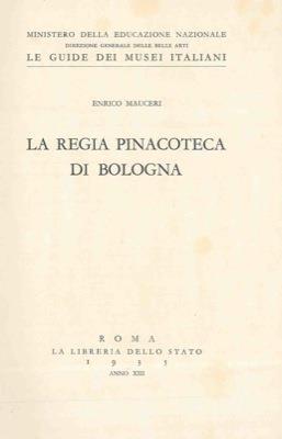 La Regia Pinacoteca di Bologna - Enrico Mauceri - copertina