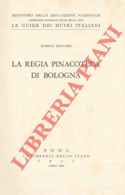 La Regia Pinacoteca di Bologna