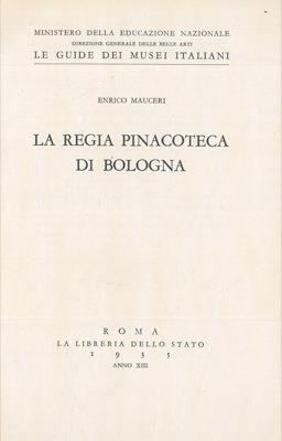 La Regia Pinacoteca di Bologna
