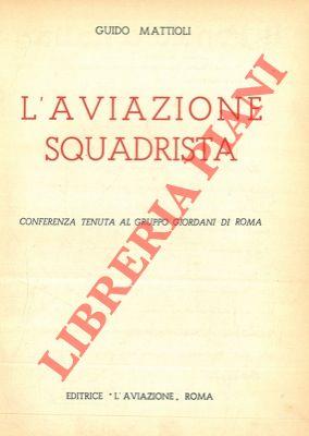 L' aviazione squadrista