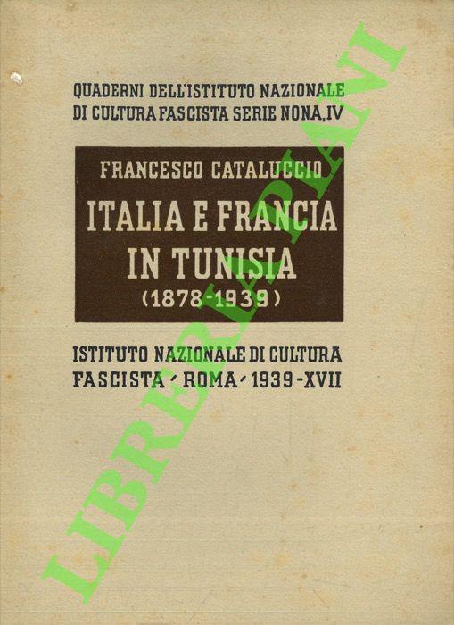 Italia e Francia in Tunisia (1878-1939)