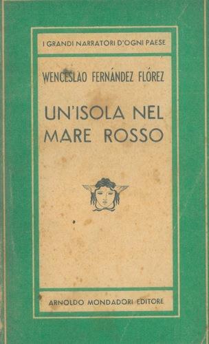 Un' sola nel mare rosso - Wenceslao Fernandez Florez - copertina