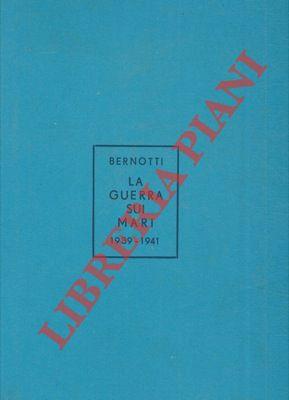 La guerra sui mari nel conflitto mondiale 1939-1941