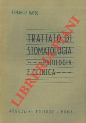 Trattato di stomatologia. Patologia clinica