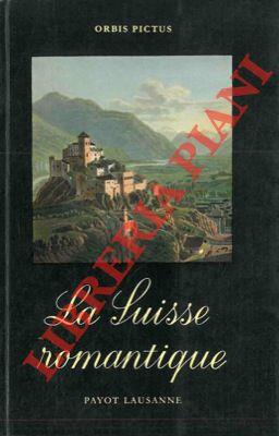 La Suisse Romantique