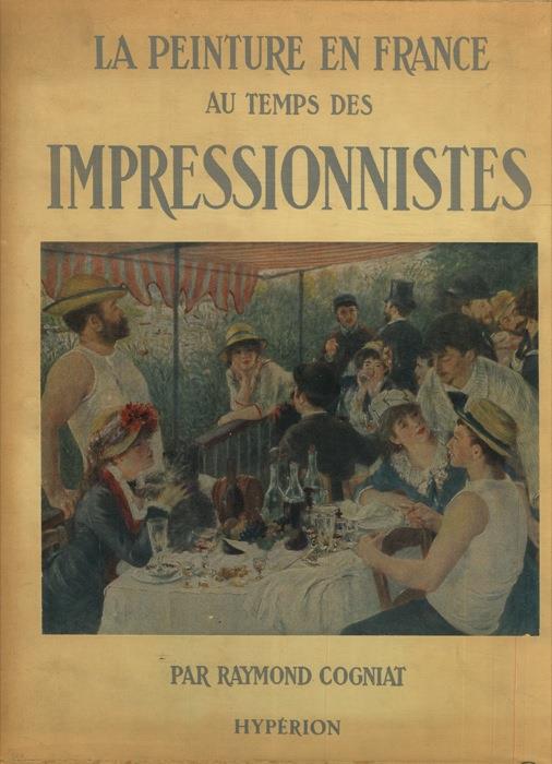 La peinture en France au temps des Impressionistes