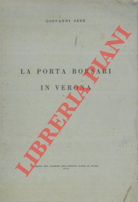 La Porta Borsari in Verona