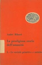 La prodigiosa storia dell'umanità