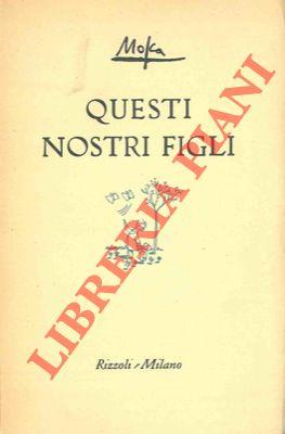 Questi nostri figli