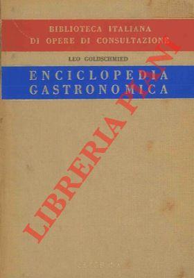 Enciclopedia gastronomica (Storia, curiosità, nomenclature, ricettari)