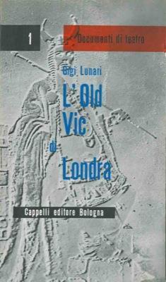 L' Old Vic di Londra - Gigi Lunari - copertina