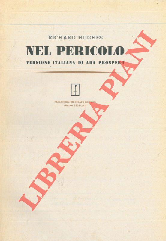 Nel pericolo. Versione italiana di Ada Prospero (Gobetti)