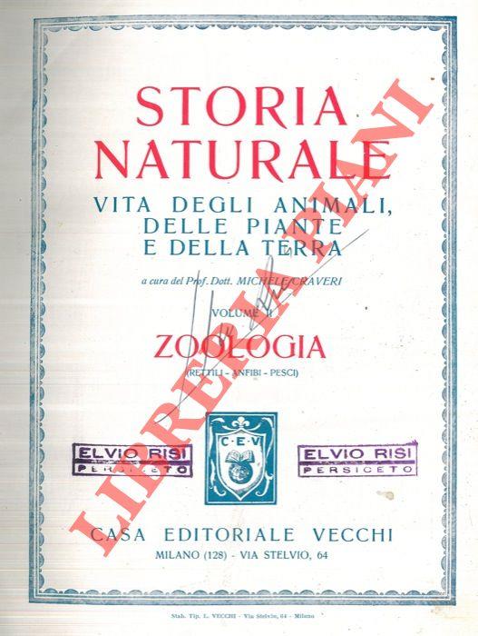 Storia naturale. Vita degli animali, delle piante e della terra. Volume II. Zoologia (Rettili. Anfibi. Pesci)