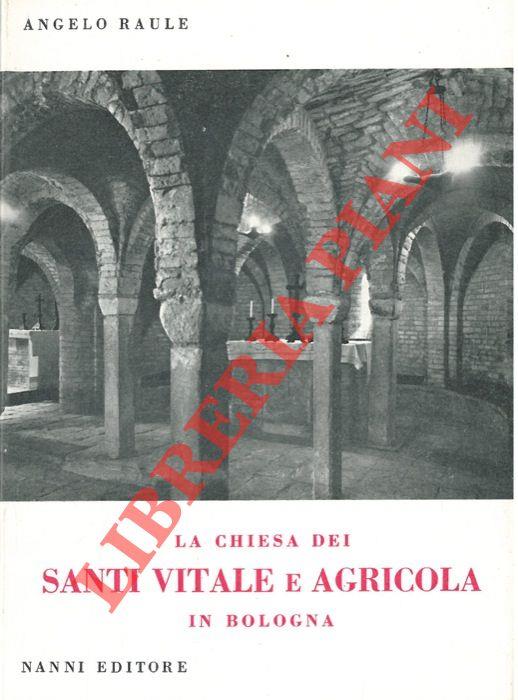 La Chiesa dei Santi Vitale e Agricola in Bologna
