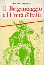 Il brigantaggio e l'unità d'Italia