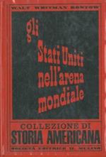 Gli Stati Uniti nell'arena mondiale