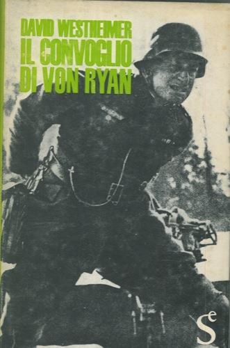 Il convoglio di von Ryan - David Westheimer - copertina