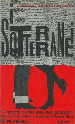 I sotterranei. Prefazione di Henry Miller. Introduzione di F. Pivano - Jack Kerouac - copertina