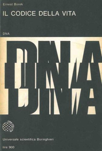 Il codice della vita - Ernest Borek - copertina