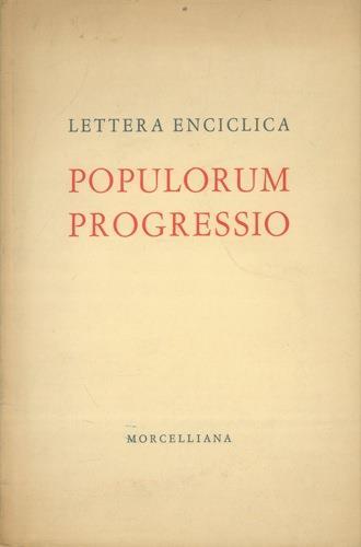 Lo sviluppo dei popoli. Populorum progressio. Lettera enciclica di Sua Santità Paolo VI - Paolo VI - copertina