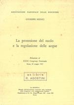 La protezione del suolo e la regolazione delle acque